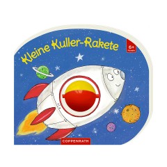 Coppenrath Verlag Mein erstes Kugelbuch: Kleine Kuller-Rakete Моя первая книга о пулях: Маленькая ракета Куллера