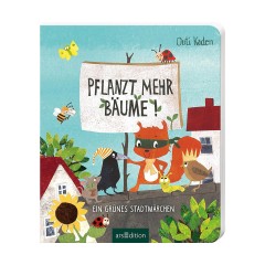 arsEdition Verlag Pflanzt mehr Baume! Сажайте больше деревьев!
