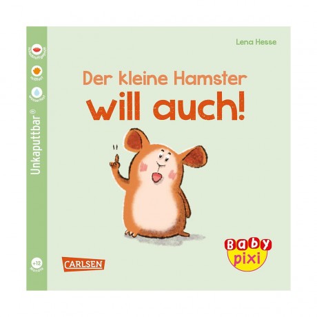 Carlsen Verlag Baby Pixi (unkaputtbar) 112: VE 5 Der kleine Hamster will auch (5 Exemplare) Baby Pixi (unbreakable) 112: VE 5 Маленький хомячок тоже хочет (5 экз.)