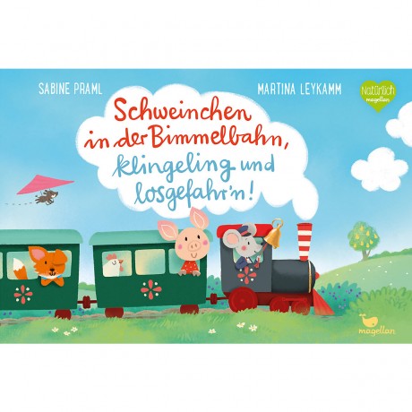 Magellan Verlag Schweinchen in der Bimmelbahn Свинка на маленьком поезде