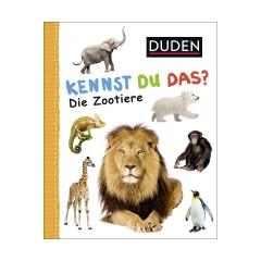 S. Fischer Verlag Duden Kennst du das? Die Zootiere Вы это знаете? Животные зоопарка