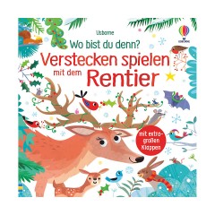 Usborne Verlag Wo bist du denn? Verstecken spielen mit dem Rentier Где ты? Играйте в прятки с оленями
