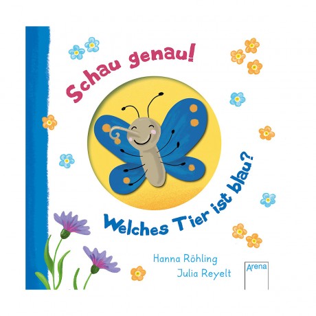 Arena Verlag Schau genau! Welches Tier ist blau? Посмотрите внимательно! Какое животное синее?
