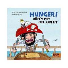 Beltz Verlag Hunger! Kaptn Piet hat Appetit Голод! У капитана Пита аппетит