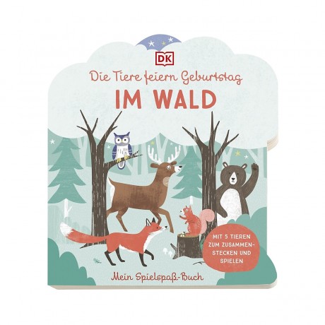 Dorling Kindersley Verlag Mein Spielspass-Buch. Die Tiere feiern Geburtstag im Wald Моя веселая книга. Животные празднуют свой день рождения в лесу
