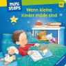 Ravensburger ministeps® Wenn kleine Kinder mude sind ministeps® Когда маленькие дети устали