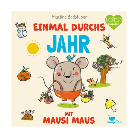 Magellan Verlag Einmal durchs Jahr mit Mausi Maus Раз в год с Mausi Maus