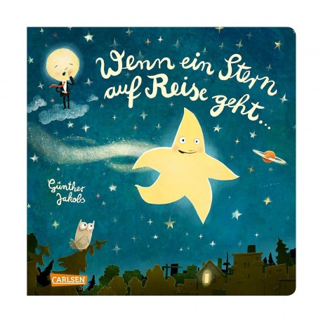 Carlsen Verlag Wenn ein Stern auf Reise geht ... Когда звезда путешествует...